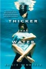 Thicker Than Water (Paperback) - Brigid Kemmerer Photo