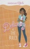 Sleepover Girls: Delaney vs. the Bully (Hardcover) - Jen Jones Photo