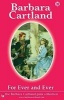 For Ever and Ever (Paperback) - Barbara Cartland Photo