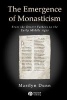 The Emergence of Monasticism - from the Desert Fathers to the Early Middle Ages (Paperback, New Ed) - Marilyn Dunn Photo