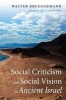 Social Criticism and Social Vision in Ancient Israel (Paperback) - Walter Brueggemann Photo