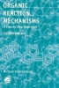 Organic Reaction Mechanisms - A Step by Step Approach (Paperback, 2nd Revised edition) - Michael Edenborough Photo