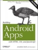 Building Android Apps with HTML, CSS, and JavaScript - Making Native Apps with Standards-based Web Tools (Paperback, 2) - Jonathan Stark Photo