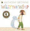 Willy the Wimp (Paperback, 20 Anniversary Ed) - Anthony Browne Photo