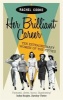 Her Brilliant Career - Ten Extraordinary Women of the Fifties (Paperback) - Rachel Cooke Photo