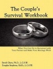 The Couple's Survival Workbook - What You Can Do to Reconnect with Your Parner and Make Your Marriage Work (Paperback) - David Olsen Photo