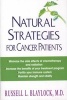 Natural Strategies For Cancer Patients (Paperback) - Russell L Blaylock Photo