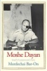 Moshe Dayan - Israel's Controversial Hero (Hardcover) - Mordechai Bar On Photo