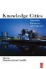 Knowledge Cities - Approaches, Experiences, and Perspectives (Paperback) - Francisco Carrillo Photo