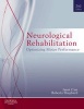 Neurological Rehabilitation - Optimizing Motor Performance (Paperback, 2nd Revised edition) - Janet H Carr Photo