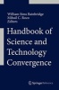 Handbook of Science and Technology Convergence 2016 (Hardcover) - William Sims Bainbridge Photo