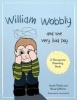 William Wobbly and the Very Bad Day - A Story About When Feelings Become Too Big (Paperback) - Sarah Naish Photo