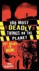 100 Most Deadly Things On The Planet (Paperback) - Anna Claybourne Photo