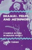 Dramas, Fields and Metaphors - Symbolic Action in Human Society (Paperback) - Victor Turner Photo