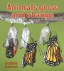 Animals Grow and Change (Paperback) - Bobbie Kalman Photo