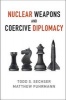 Nuclear Weapons and Coercive Diplomacy (Paperback) - Todd S Sechser Photo