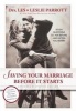 Saving Your Marriage Before It Starts (Paperback) - Les Leslie Parrott Photo