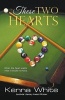 These Two Hearts (Paperback) - Kenna White Photo