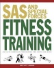 SAS and Special Forces Fitness Training - An Elite Workout Programme for Body and Mind (Paperback) - John Lofty Wiseman Photo