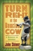 Turn Right at the Dancing Cow - A Miracle in Uganda! (Paperback) - John Shimer Photo