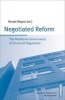 Negotiated Reform - The Mulitlevel Governance of Financial Regulation (Paperback) - Renate Mayntz Photo