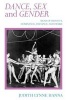 Dance, Sex and Gender - Signs of Identity, Dominance, Defiance and Desire (Paperback, 2nd) - Judith Lynne Hanna Photo