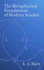 The Metaphysical Foundations of Modern Science (Paperback) - Edwin Arthur Burtt Photo