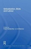 Globalisation, State and Labour (Hardcover) - Peter Fairbrother Photo