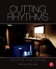 Cutting Rhythms - Intuitive Film Editing (Paperback, 2nd Revised edition) - Karen Pearlman Photo