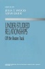 Understudied Relationships - Off the Beaten Track (Paperback) - Julia T Wood Photo