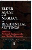 Elder Abuse and Neglect in Residential Settings - Different National Backgrounds and Similar Responses (Hardcover) - Frank Glendennina Photo