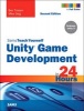 Unity Game Development in 24 Hours, Sams Teach Yourself (Paperback, 2nd Revised edition) - Ben Tristem Photo