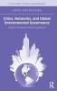 Cities, Networks, and Global Environmental Governance - Spaces of Innovation, Places of Leadership (Hardcover, New) - Sofie Bouteligier Photo