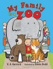 My Family Is a Zoo (Hardcover) - K A Gerrard Photo