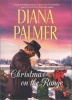 Christmas on the Range - Winter Roses\Cattleman's Choice (Hardcover) - Diana Palmer Photo