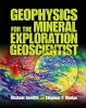 Geophysics for the Mineral Exploration Geoscientist (Hardcover) - Michael Dentith Photo