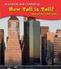 How Tall is Tall? - Comparing Structures (Paperback) - Vic Parker Photo