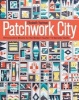 Patchwork City - 75 Innovative Blocks for the Modern Quilter (Paperback) - Elizabeth Hartman Photo