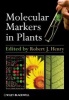 Molecular Markers in Plants (Hardcover) - Robert J Henry Photo