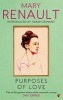 Purposes of Love - A Virago Modern Classic (Paperback) - Mary Renault Photo