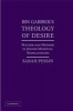 Ibn Gabirol's Theology of Desire - Matter and Method in Jewish Medieval Neoplatonism (Hardcover, New) - Sarah Pessin Photo