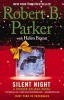 Silent Night (Paperback) - Robert B Parker Photo