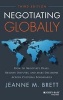 Negotiating Globally - How to Negotiate Deals, Resolve Disputes, and Make Decisions Across Cultural Boundaries (Hardcover, 3rd Revised edition) - Jeanne M Brett Photo