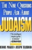 The Nine Questions People Ask About Judaism (Paperback, New edition) - Dennis Prager Photo