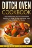 Dutch Oven Cookbook - 25 Easy American & British Dutch Oven Recipes to Stew, Braise and Roast Your Favorite One-Pot Meals (Paperback) - MR Bobby Grill Photo