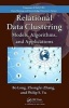 Relational Data Clustering - Models, Algorithms, and Applications (Hardcover) - Bo Long Photo