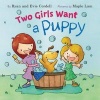 Two Girls Want a Puppy (Hardcover) - Evie Cordell Photo