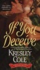 If You Deceive (Paperback) - Kresley Cole Photo