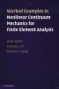 Worked Examples in Nonlinear Continuum Mechanics for Finite Element Analysis (Paperback, New) - Javier Bonet Photo