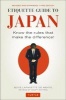 Etiquette Guide to Japan - Know the Rules That Make the Difference! (Paperback, 3rd Revised edition) - Boye Lafayette De Mente Photo